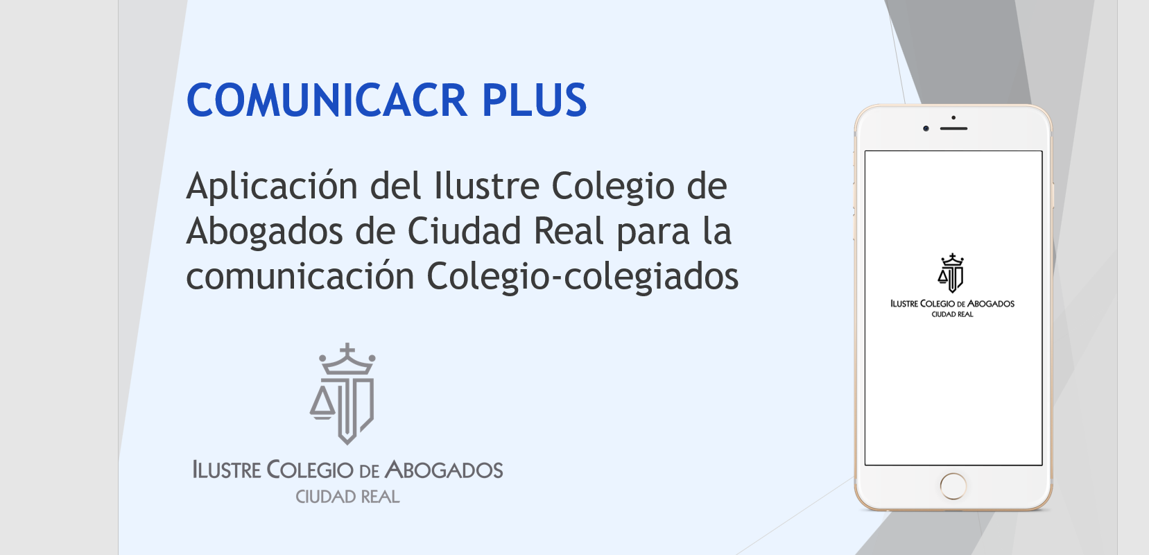Nueva aplicación ComunICACR PLUS del Colegio de Abogados de Ciudad Real